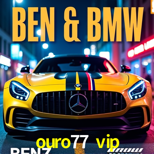 Estatísticas ouro77 vip